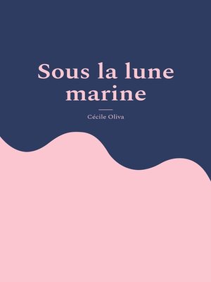 cover image of Sous la lune marine